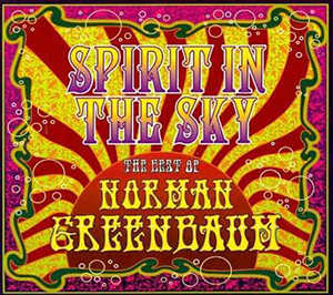 Spirit In The Sky The Best Of Norman Greenbaum Import CD